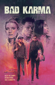 Bad Karma by Alex de Campi, Ryan Howe, Dee Cunniffe, 9781534399365