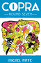 Copra Round 7 by Michel Fiffe, Michel Fiffe, 9781534399389