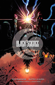 Black Science Compendium by Rick Remender, Matteo Scalera, 9781534399594