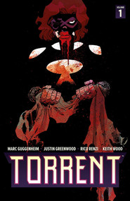 Torrent - 9781534399662 by Marc Guggenheim, Justin Greenwood, Rico Renzi, 9781534399662