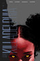 Killadelphia Volume 5: There's No Place Like Home by Rodney Barnes, Jason Shawn Alexander, german Erramouspe, Lee Loughridge, 9781534399693