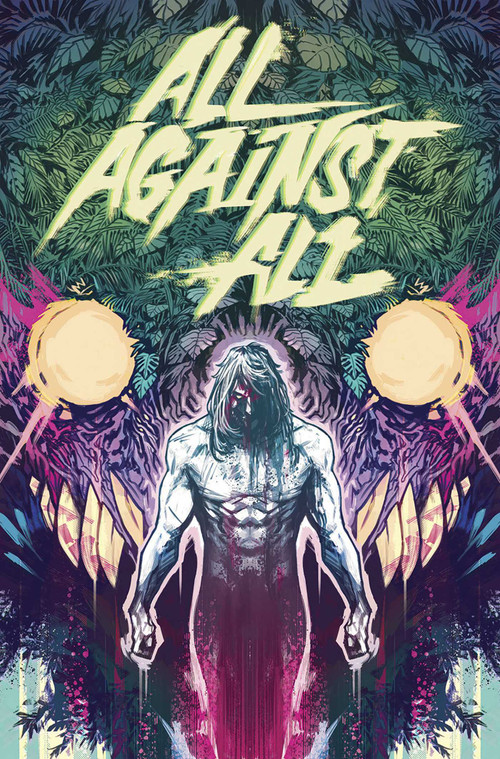 All Against All by Alex Paknadel, Caspar Wijngaard, 9781534399877