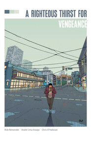 Righteous Thirst For Vengeance Deluxe Edition by Rick Remender, André Lima Araújo, 9781534399945
