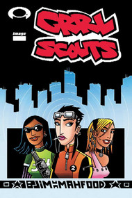 Grrl Scouts Volume 1 by Jim Mahfood, Jim Mahfood, 9781582403168
