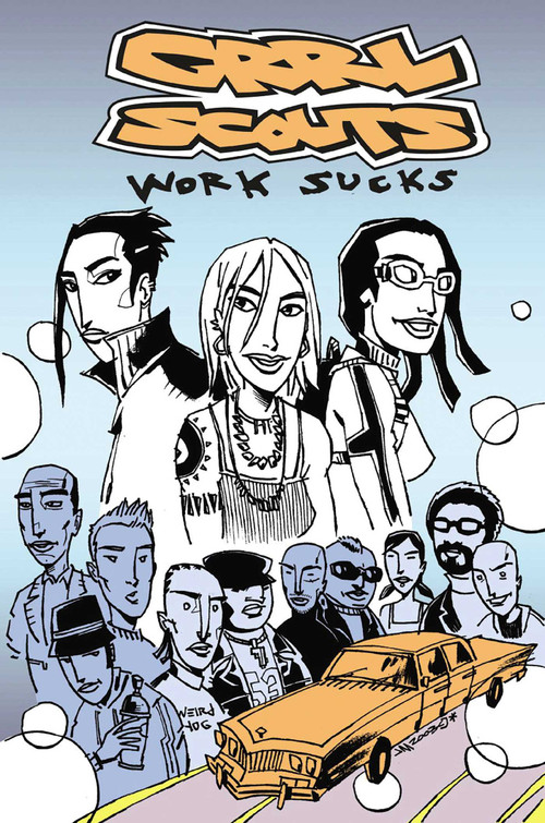 Grrl Scouts Volume 2: Work Sucks by Jim Mahfood, Jim Mahfood, 9781582403434
