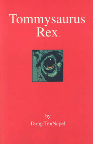 Tommysaurus Rex by Doug Tennapel, Doug Tennapel, 9781582403953