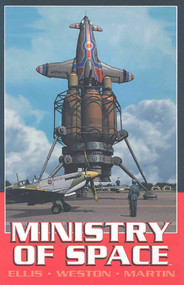 Ministry Of Space by Warren Ellis, Chris Weston, Laura Martin, 9781582404233