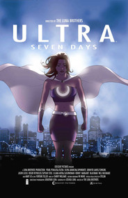 Ultra: Seven Days by Jonathan Luna, Joshua Luna, Jonathan Luna, 9781582404837