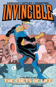 Invincible Volume 5: The Fact Of Life by Robert Kirkman, Ryan Ottley, Bill Crabtree, 9781582405544
