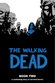 Walking Dead Book 2 by Robert Kirkman, 9781582406985
