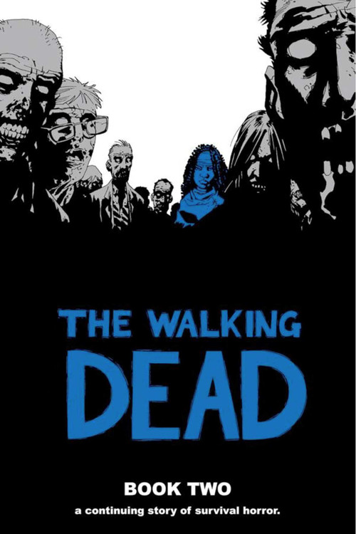Walking Dead Book 2 by Robert Kirkman, 9781582406985