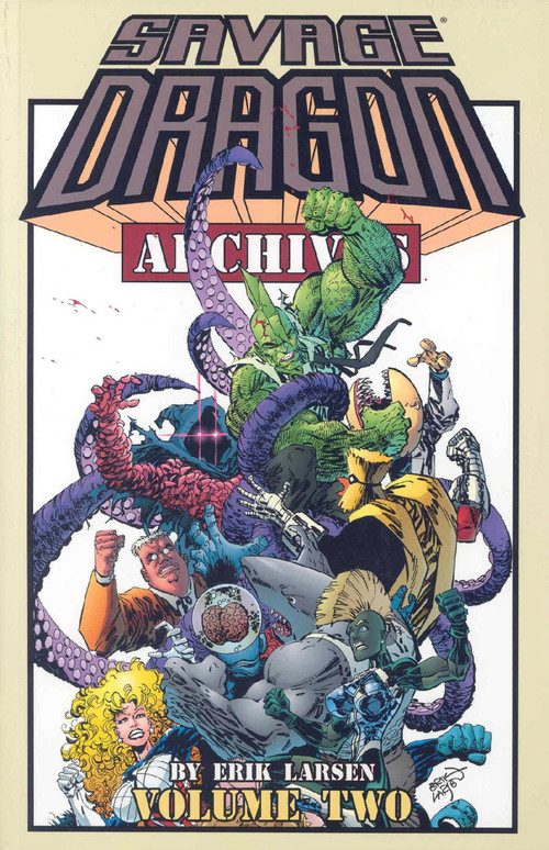 Savage Dragon Archives Volume 2 by Erik Larsen, Erik Larsen, 9781582407371