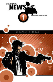 Nightly News by Jonathan Hickman, Jonathan Hickman, 9781582407661