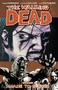 Walking Dead Volume 8: Made To Suffer by Robert Kirkman, Charlie Adlard, Cliff Rathburn, 9781582408835