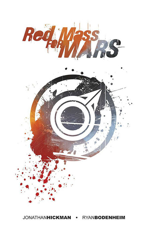 Red Mass For Mars by Jonathan Hickman, Ryan Bodenheim, 9781582409238