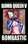 Bomb Queen Volume 5: Bombastic by Jimmie Robinson, Jimmie Robinson, 9781607060260