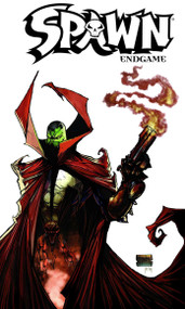 Spawn Volume 1: Endgame by Brian Holguin, Todd McFarlane, Whilce Portacio, Todd McFarlane, 9781607060703