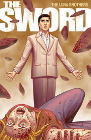 Sword Volume 3: Earth by Joshua Luna, Jonathan Luna, 9781607060734