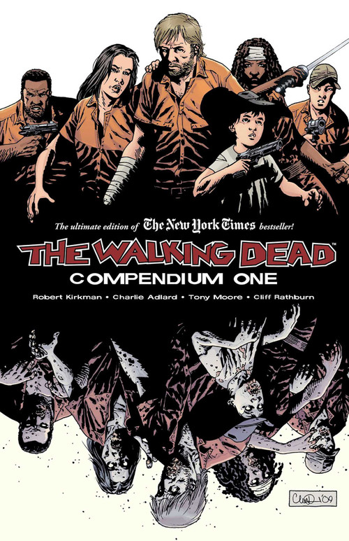 The Walking Dead Compendium Volume 1 by Robert Kirkman, Charlie Adlard, Cliff Rathburn, 9781607060765