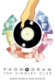 Phonogram Volume 2: The Singles Club by Kieron Gillen, Jamie Mckelvie, 9781607061793