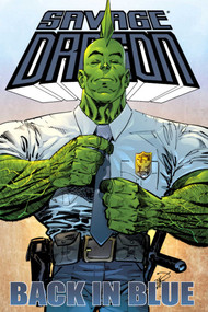 Savage Dragon: Back In Blue by Erik Larsen, Erik Larsen, 9781607061847