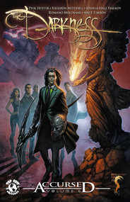 Darkness Accursed Volume 5 by Phil Hester, Joshua Hale Fialkov, Filip Sablik, Phil Smith, Sheldon Mitchell, Matt Timson, Romano Molenaar, 9781607062165