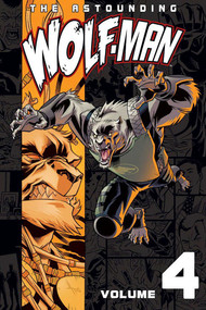 Astounding Wolf-Man Volume 4 by Robert Kirkman, Jason Howard, 9781607062493