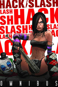 Hack/Slash Omnibus Volume 1 by Tim Seeley, Stefano Caselli, Dave Crosland, Skottie Young, 9781607062738