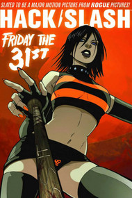 Hack/Slash Volume 3: Friday the 31st TP by Tim Seeley, Various, 9781607062868