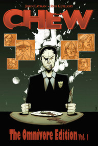 Chew Omnivore Edition Volume 1 by John Layman, Rob Guillory, 9781607062936