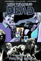 Walking Dead Volume 13: Too Far Gone by Robert Kirkman, Charlie Adlard, Cliff Rathburn, 9781607063292