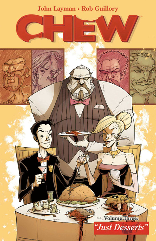 Chew Volume 3: Just Desserts by John Layman, Rob Guillory, 9781607063353