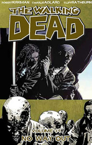 Walking Dead Volume 14: No Way Out by Robert Kirkman, Charlie Adlard, 9781607063926