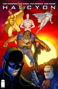 Halcyon Volume 1 by Marc Guggenheim, Tara Butters, Ryan Bodenheim, Mark Englert, 9781607064107