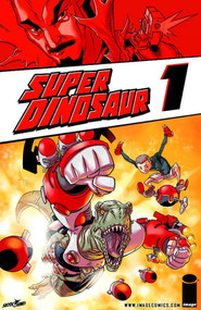 Super Dinosaur Volume 1 by Robert Kirkman, Jason Howard, 9781607064206