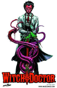 Witch Doctor Volume 1 TP by Brandon Seifert, Lukas Ketner, 9781607064411