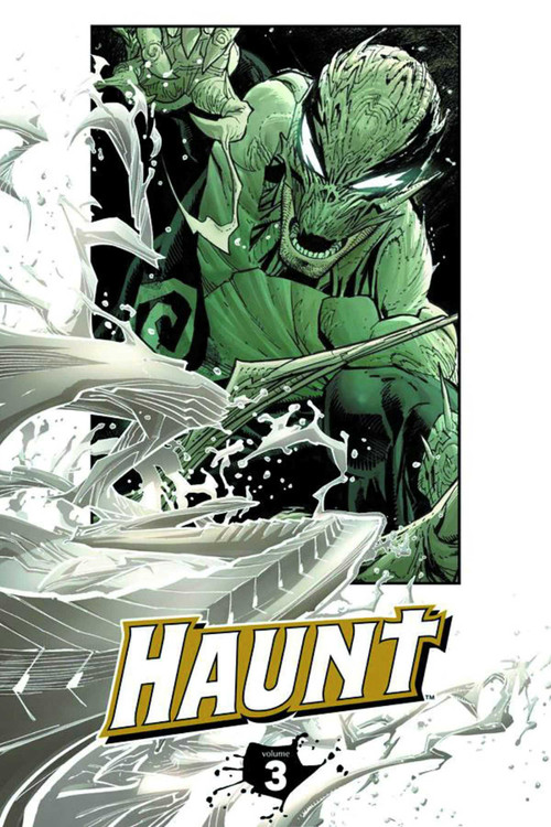 Haunt Volume 3 by Robert Kirkman, Greg Capullo, Todd McFarlane, 9781607065524