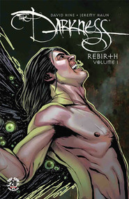 Darkness Rebirth Volume 1 by David Hine, Jeremy Haun, John Rauch, 9781607065852