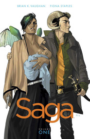 Saga Volume 1 by Brian K Vaughan, Fiona Staples, 9781607066019