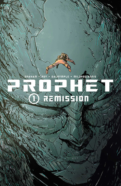 Prophet Volume 1: Remission by Brandon Graham, Simon Roy, Brandon Graham, Farel Dalrymple, Giannis Milogiannis, 9781607066118