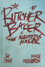 Butcher Baker The Righteous Maker - 9781607066521 by Joe Casey, Mike Huddleston, 9781607066521