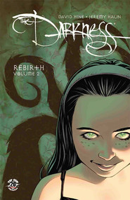 Darkness Rebirth Volume 2 by David Hine, Jeremy Haun, 9781607066729