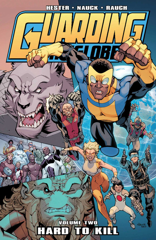 Guarding the Globe Volume 2 by Phil Hester, Todd Nauck, 9781607066736