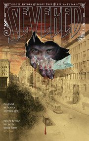 Severed - 9781607067153 by Scott Snyder, Scott Tuft, Attila Futaki, 9781607067153