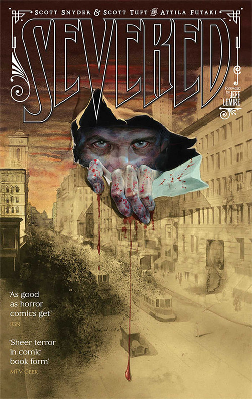 Severed - 9781607067153 by Scott Snyder, Scott Tuft, Attila Futaki, 9781607067153