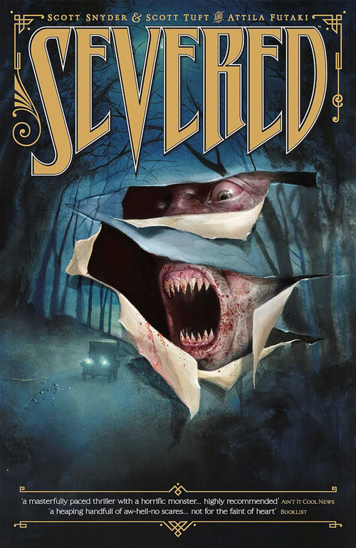 Severed - 9781607067153 by Scott Snyder, Scott Tuft, Attila Futaki