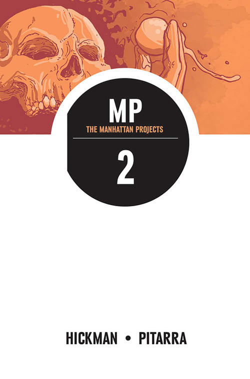 Manhattan Projects Volume 2 by Jonathan Hickman, Nick Pitarra, Jordie Bellair, 9781607067269