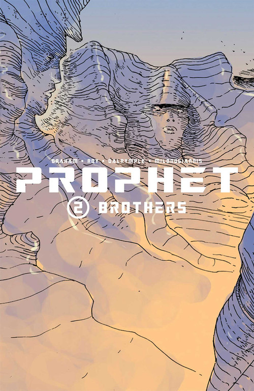 Prophet Volume 2: Brothers by Brandon Graham, Simon Roy, Various, 9781607067498