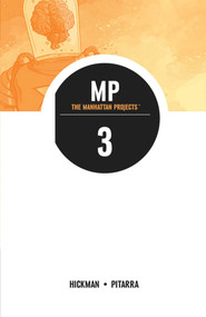Manhattan Projects Volume 3 by Jonathan Hickman, Nick Pitarra, 9781607067535