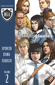 Morning Glories Deluxe Edition Volume 2 by Nick Spencer, Joe Eisma, 9781607067931